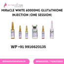 Miracle White 60000mg Glutathione Injection ONE SESSION